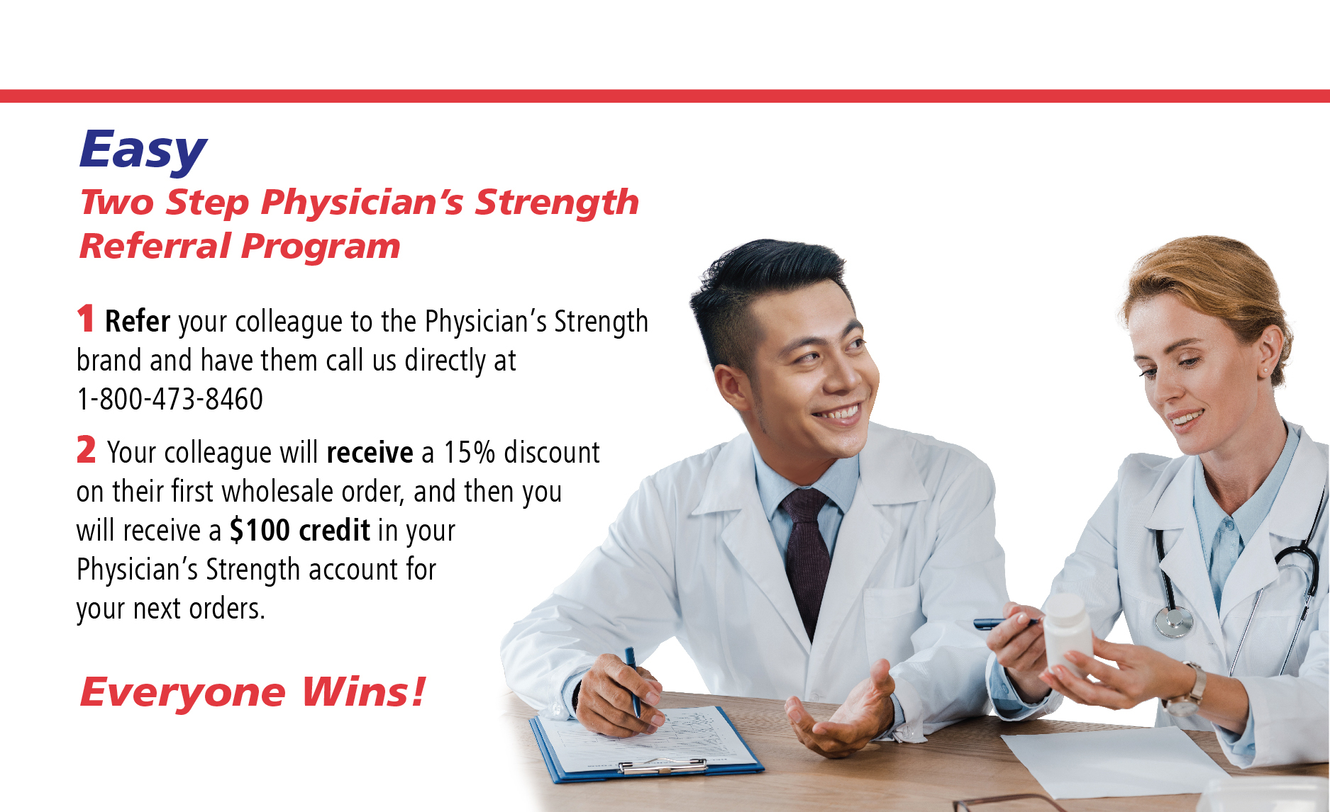 Easy Two-step Physician's Strength Referral Program